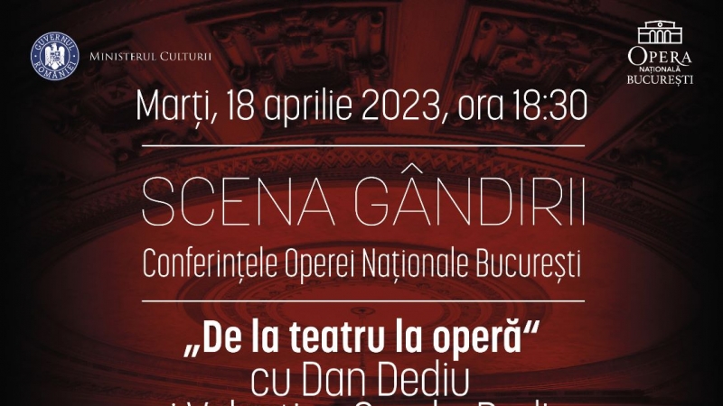 Scena Gandirii din aprilie ii aduce pe Dan Dediu si Valentina Sandu-Dediu pe scena Operei Nationale Bucuresti